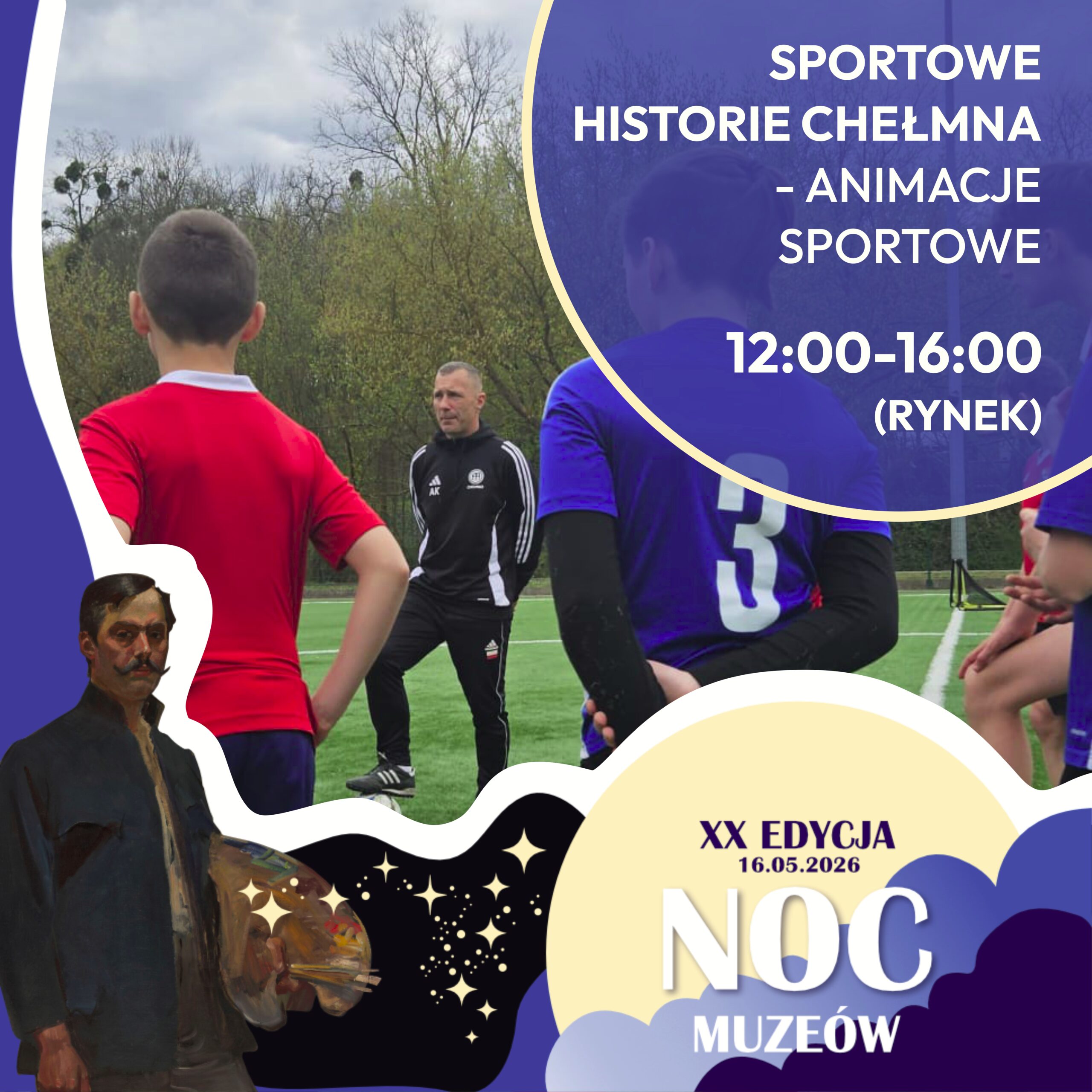 16 maja 2026 roku w ramach Nocy Muzeów zapraszamy na rynek w Chełmnie na wyjątkowe animacje sportowe pt. Sportowe Historie Chełmna" prowadzone przez Arkadiusza Kwella – trenera z wieloletnim doświadczeniem, dla którego sport to prawdziwa pasja! To świetna okazja, aby aktywnie spędzić czas, spróbować nowych form ruchu i poczuć sportową energię w wyjątkowej atmosferze. Animacje odbędą się w ramach Nocy Muzeów, dzięki czemu czeka Was nie tylko dawka ruchu, ale też niepowtarzalny klimat tego wydarzenia. Nie może Was zabraknąć – zabierzcie znajomych i dołączcie do nas! rynek, godz. 12.00-16.00 Szczegółowy program, atrakcje i wszystkie najważniejsze informacje https://muzeumchelmno.pl - warto być na bieżąco! Szykujcie się na coś naprawdę wyjątkowego 16 maja 2026 roku - Muzeum Ziemi Chełmińskiej w Chełmnie