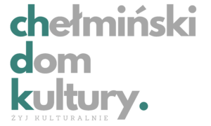 Letnie warsztaty z Chełmińskim Domem Kultury – zapisy