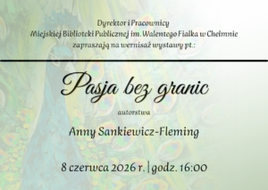 „Pasja bez granic” – wernisaż wystawy Anny Sankiewicz-Fleming