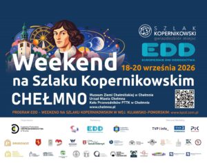 Weekend na Szlaku Kopernikowskim - Chełmno, 18 - 20 września 2026 roku